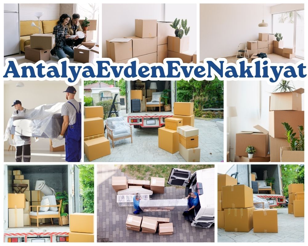 Antalya Başakşehir Evden Eve Nakliye